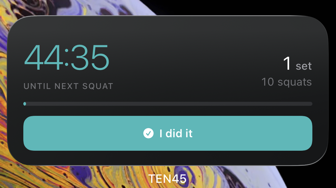 TEN45 Home Screen widget with countdown, set count, and I did it button.